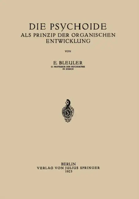 Die Psychoide (English, Eugen Bleuler)