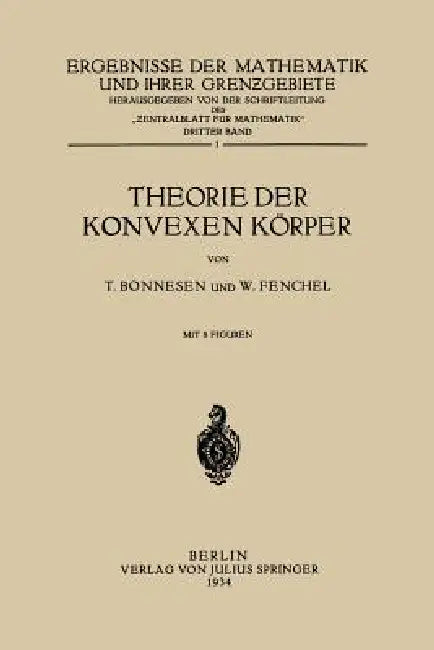Theorie Der Konvexen Körper (English, T. Bonnesen | W. Fenchel)