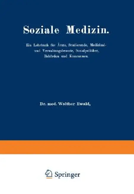 Soziale Medizin (English, Walther Ewald)