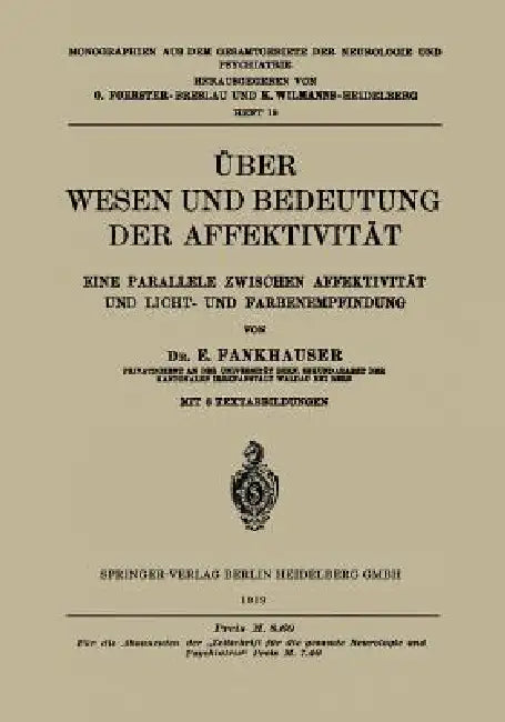 Über Wesen Und Bedeutung Der Affektivität (English, E. Fankhauser)