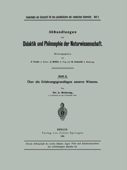 Über Die Erfahrungsgrundlagen Unseres Wissens (English, A. Meinong)