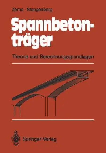 Spannbetonträger (English, Wolfgang Zerna | Friedhelm Stangenberg)
