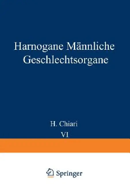 Harnorgane Männliche Geschlechtsorgane (English, H. Chiari | Th Fahr | Georg B. Gruber)