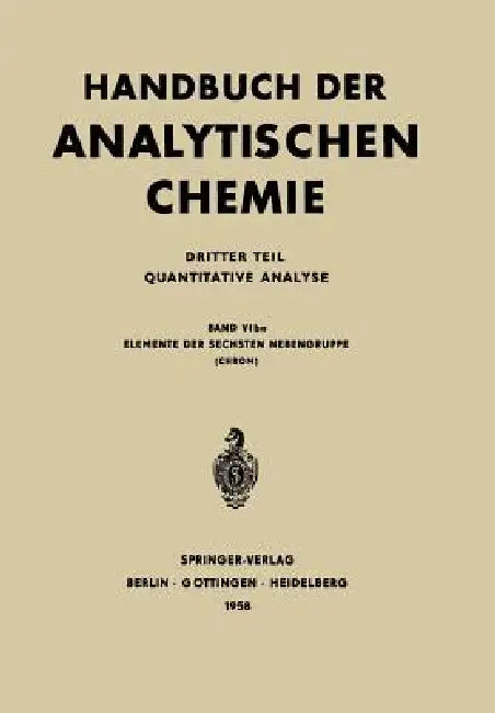 Elemente Der Sechsten Nebengruppe (English, Hans Garschagen | W. Kimpel | J. Weise)