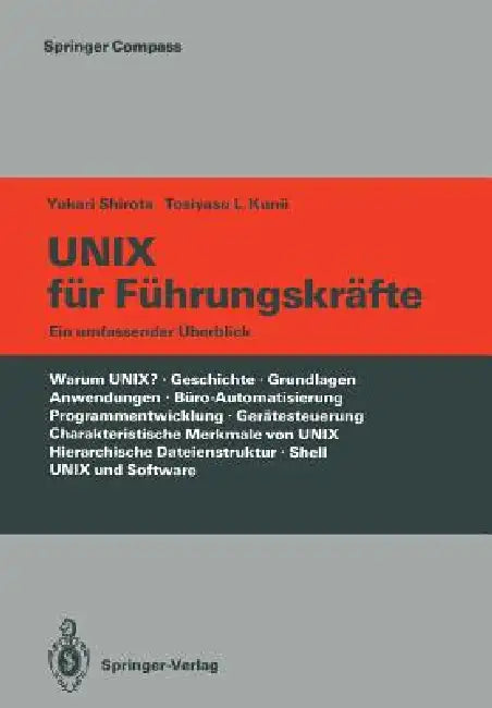 UNIX Für Führungskräfte (English, Yukari Shirota | Heinz Sterner | Tosiyasu L. Kunii)