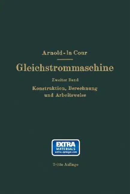 Konstruktion, Berechnung Und Arbeitsweise (English, J. L. La Cour)
