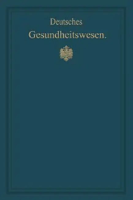 Deutsches Gesundheitswesen (English, M. Pistor)