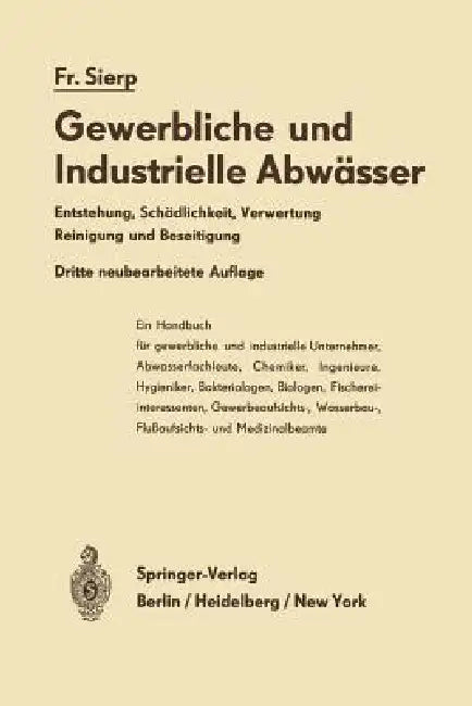 Die Gewerblichen Und Industriellen Abwässer (English, Friedrich Sierp)