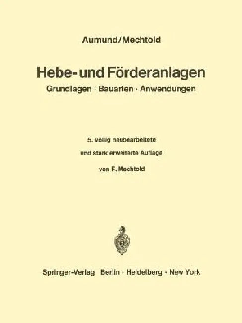 Hebe- Und Förderanlagen (English, Heinrich Aumund | F. Mechtold)