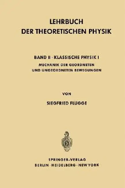 Lehrbuch Der Theoretischen Physik (English, Siegfried Flügge)
