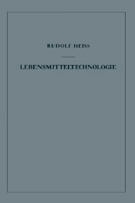 Lebensmitteltechnologie (English, Rudolf Heiss)