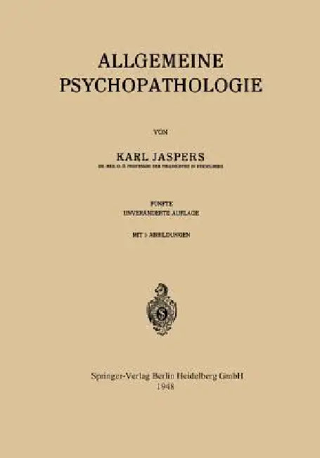 Allgemeine Psychopathologie (English, Karl Jaspers)