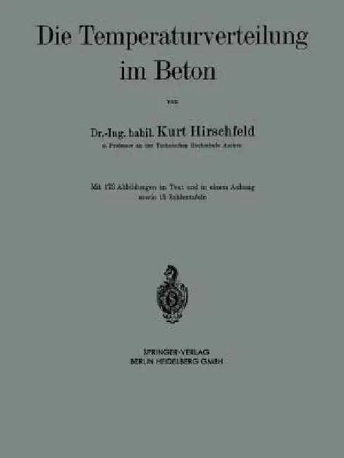 Die Temperaturverteilung Im Beton (English, Kurt Hirschfeld)