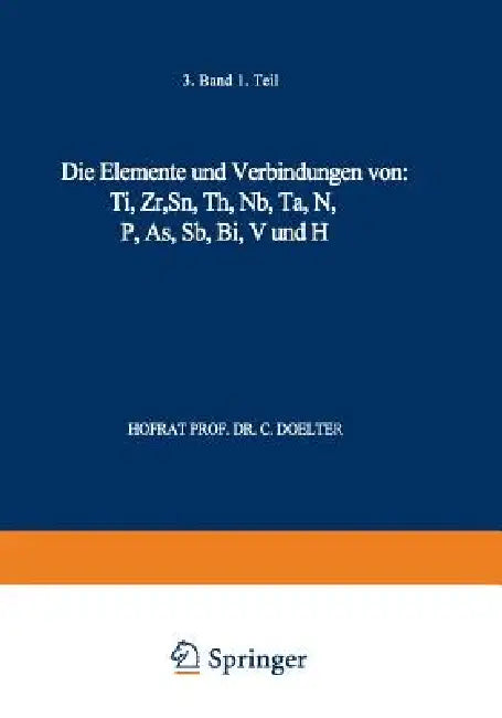Die Elemente Und Verbindungen Von (English, C. Doelter)