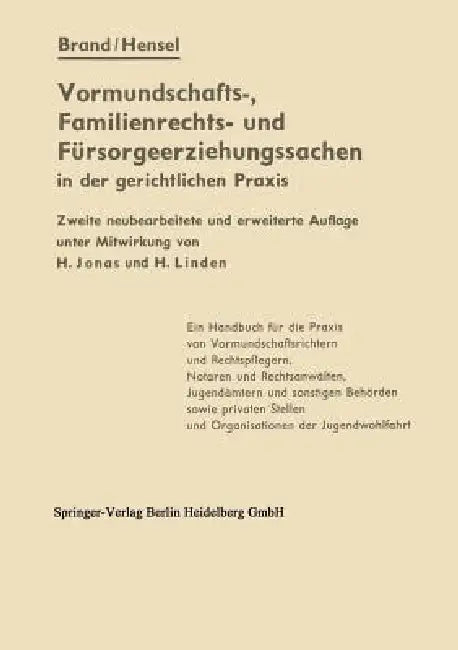 Die Vormundschafts-, Familienrechts- Und Fürsorgeerziehungssachen in Der Gerichtlichen PRAXIS (English, Artur Brand | Ferdinand Hensel)