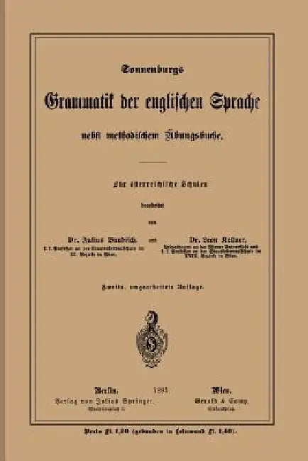 Grammatik Der Englischen Sprache (English, Leon Keller)