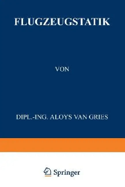Flugzeugstatik (English, Aloys Van Gries)