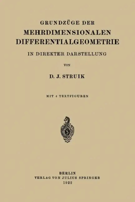 Grundzüge Der Mehrdimensionalen Differentialgeometrie (English, D. J. Struik)