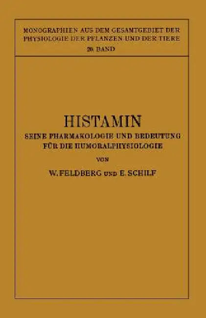 Histamin (English, W. Feldberg | E. Schilf)
