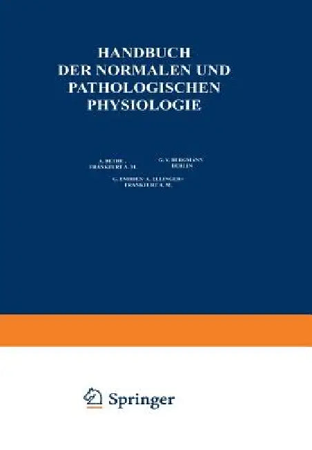 Physiologie Und Pathologie Der Hormonorgane; Regulation Von Wachstum Und Entwicklung; Die Verdauung (English, A. Bethge | G. V. Bergmann | G. Embden)