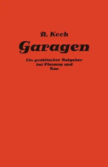 Private Und Gewerbliche Garagen (English, Richard Koch)