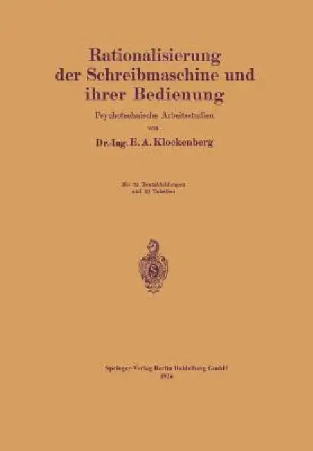Rationalisierung Der Schreibmaschine Und Ihrer Bedienung (English, E. a. Klockenberg)