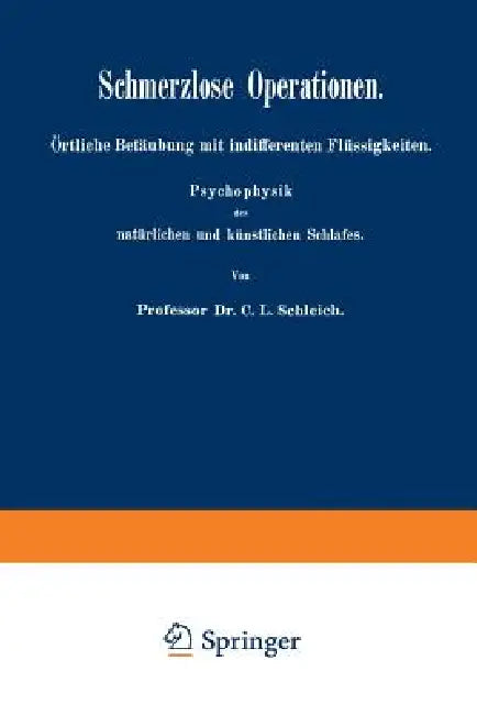 Schmerzlose Operationen (English, C. L. Schleich)