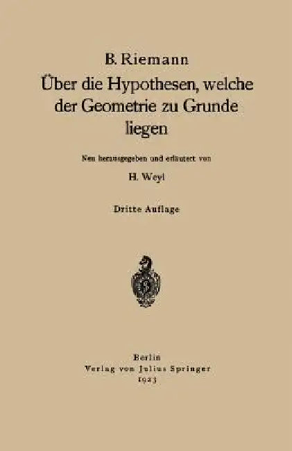 Über Die Hypothesen, Welche Der Geometrie Zu Grunde Liegen (English, B. Riemann)