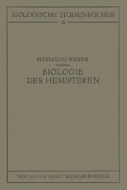 Biologie Der Hemipteren (English, Hermann Weber)