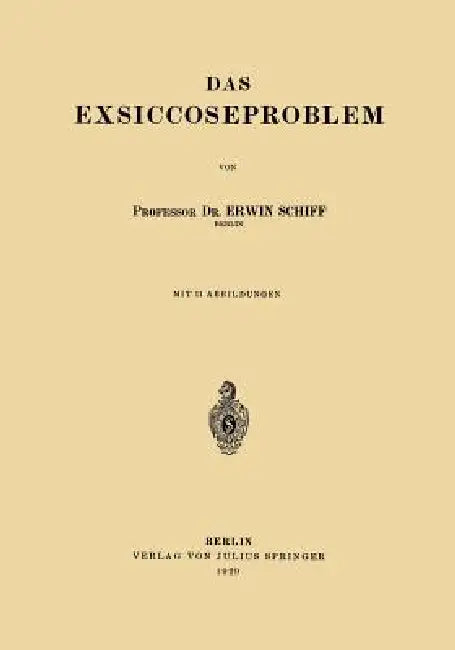 Das Exsiccoseproblem (English, Erwin Schiff)