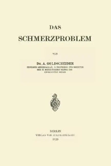 Das Schmerzproblem (English, A. Goldscheider)