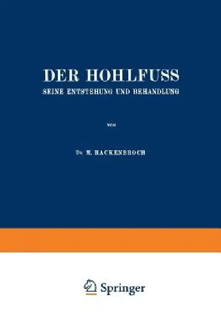 Der Hohlfuss (English, M. Hackenbroch)