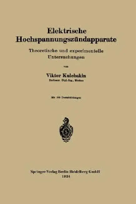 Elektrische Hochspannungszündapparate (English, Viktor Kulebakin)