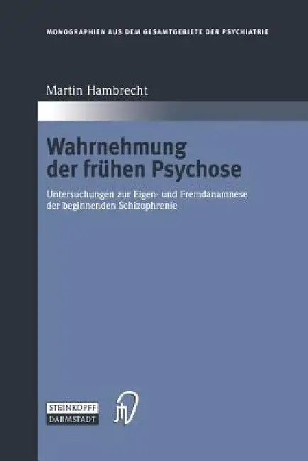 Wahrnehmung Der Frühen Psychose (English, Martin Hambrecht)