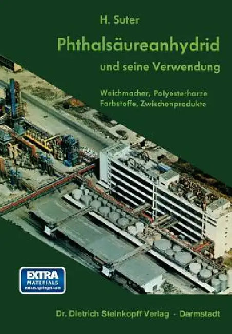 Phthalsäureanhydrid Und Seine Verwendung (English, F. Wirth | H. Suter | H. Nohe)
