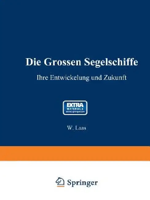 Die Grossen Segelschiffe (English, W. Laas)