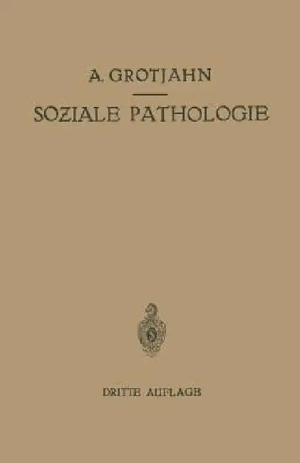 Soziale Pathologie (English, Alfred Grotjahn | C. Hamburger | R. Lewinson)