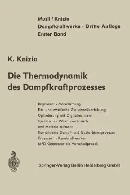 Die Thermodynamik Des Dampfkraftprozesses (English, L. Musil | K. Knizia)