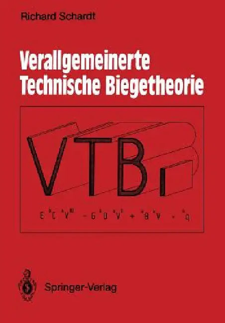 Verallgemeinerte Technische Biegetheorie (English, Christof Schardt | Richard Schardt)