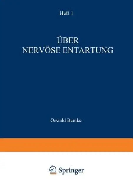 Über Nervöse Entartung (English, Oswald Bumke | A. Alzheimer | M. Lewandowsky)