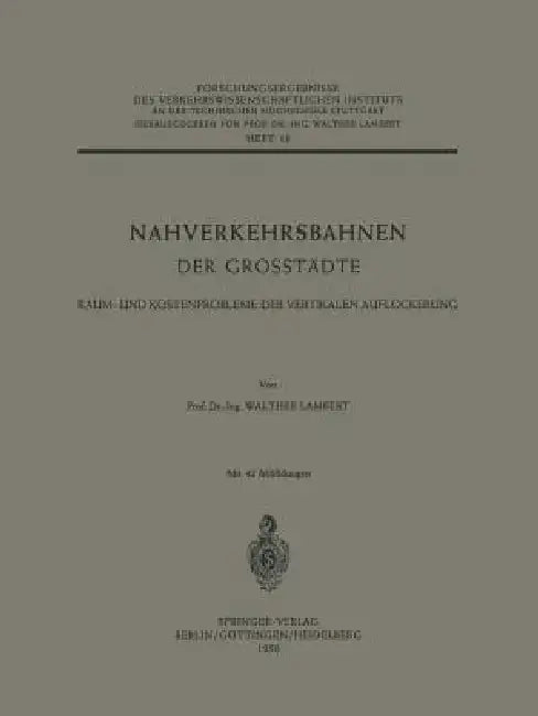 Nahverkehrsbahnen Der Grosstädte (English, Walther Lambert)