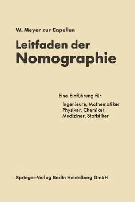 Leitfaden Der Nomographie (English, W. Meyer Zur Capellen)