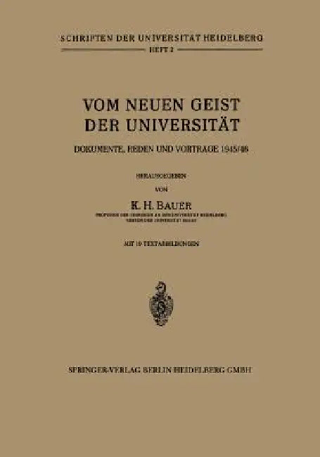 Vom Neuen Geist Der Universität (English, Karl Heinrich Bauer)