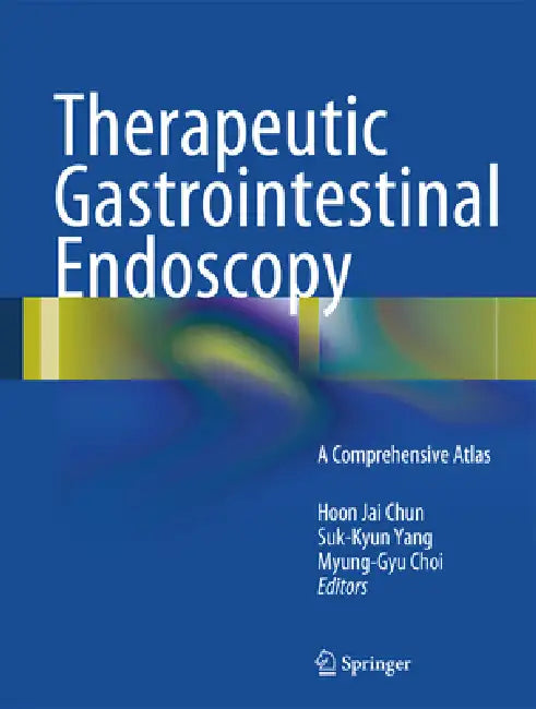 Therapeutic Gastrointestinal Endoscopy (English, Hoon Jai Chun | Suk-Kyun Yang | Myung-Gyu Choi)