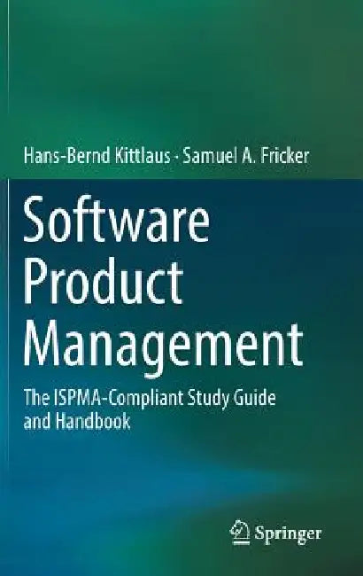 Software Product Management (English, Hans-Bernd Kittlaus | Samuel A. Fricker)