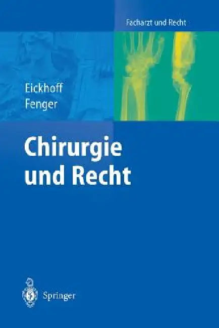 Chirurgie Und Recht (English, Ulrich Eickhoff | H. Bünte | Hermann Fenger)