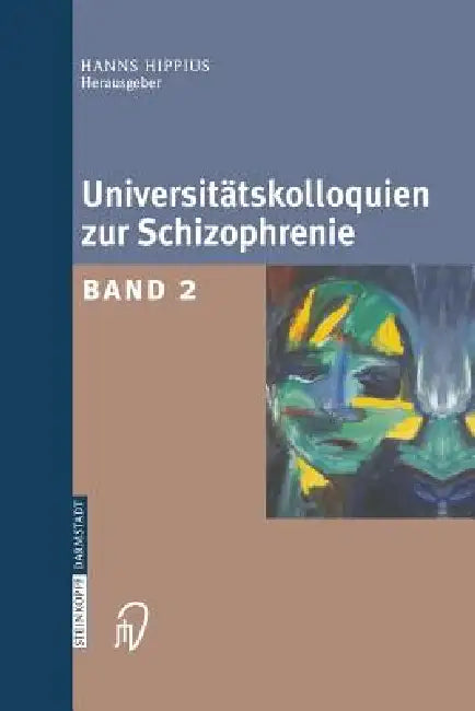 Universitätskolloquien Zur Schizophrenie (English, Hanns Hippius)