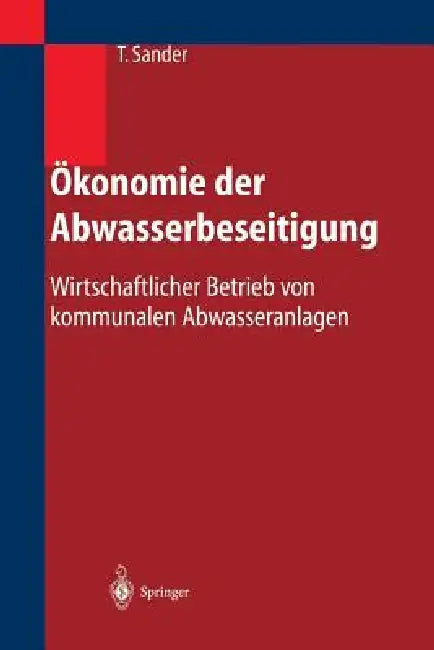 Ökonomie Der Abwasserbeseitigung (English, Thomas Sander)