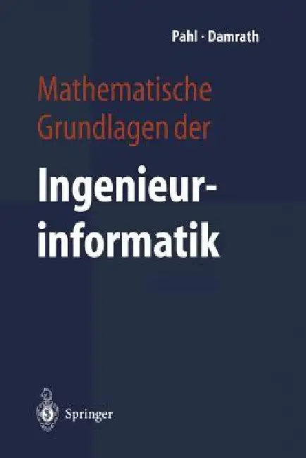 Mathematische Grundlagen Der Ingenieurinformatik (English, Peter J. Pahl | Rudolf Damrath)