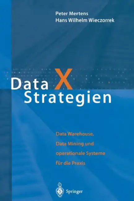 Data X Strategien (English, Peter Mertens | Hans W. Wieczorrek)